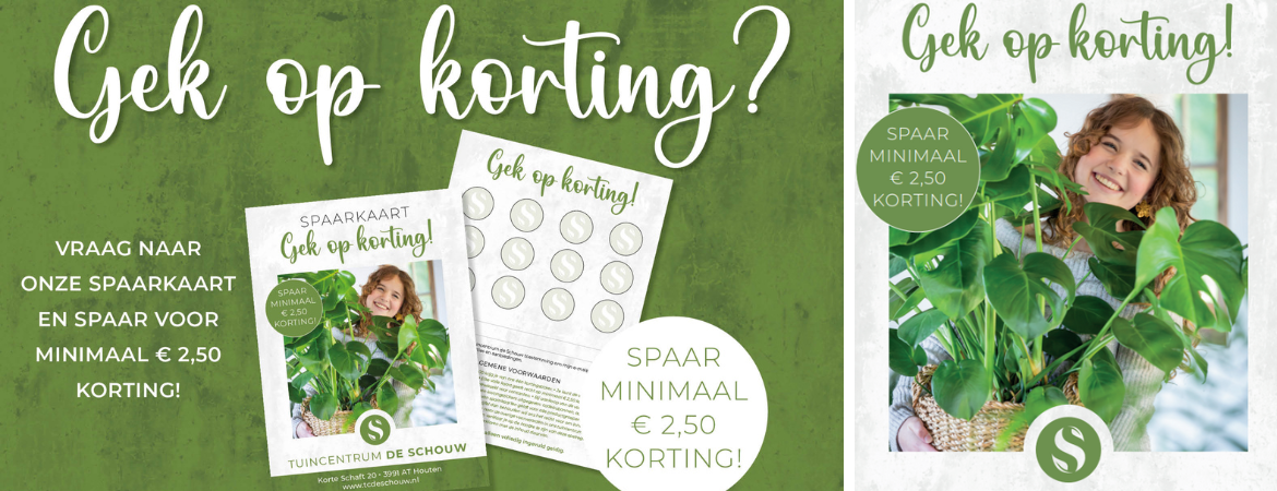 Tuincentrum De Schouw | Spaarkaart | Spaar voor korting Tuincentrum De Schouw | Spaarkaart | Spaar voor korting